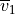 \overline{v}_{1}